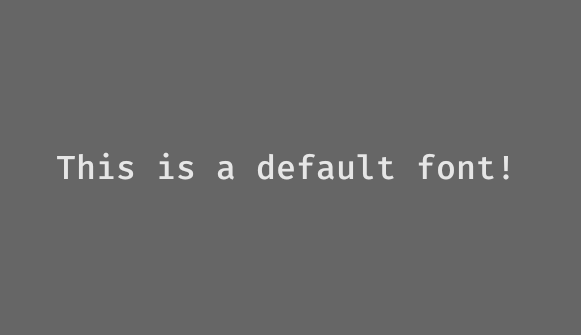 default font